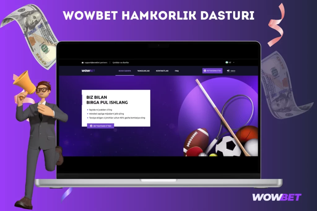Wowbet hamkorlik dasturiga qo'shiling
